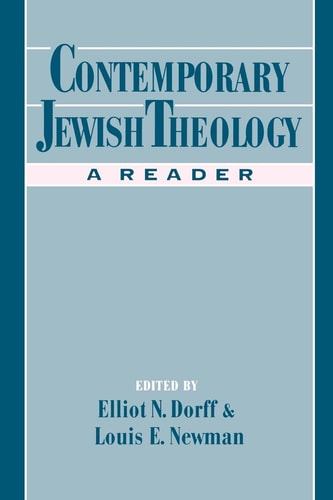 Contemporary Jewish Theology A Reader