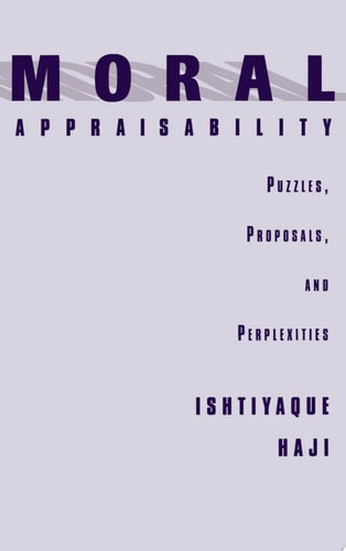 Moral Appraisability Puzzles, Proposals, and Perplexities
