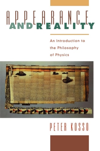 Appearance and Reality An Introduction to the Philosophy of Physics
