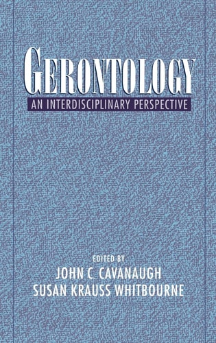 Gerontology An Interdisciplinary Perspective