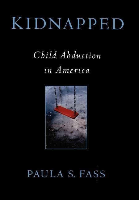 Kidnapped: Child Abduction in America
