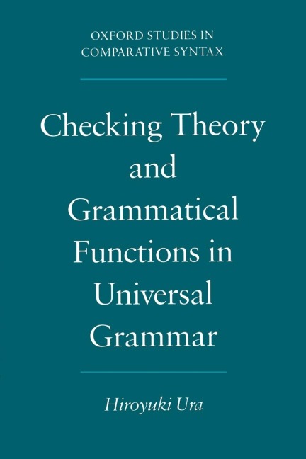 Checking Theory and Grammatical Functions in Universal Grammar