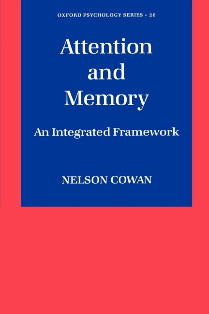 Attention and Memory: An Integrated Framework