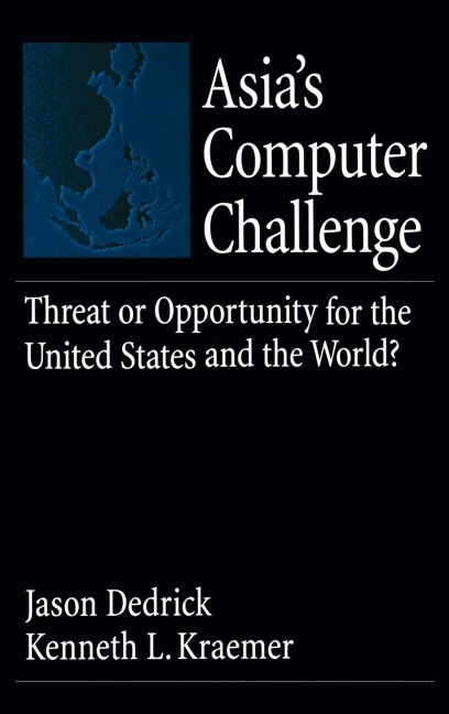 Asias Computer Challenge: Threat or Opportunity for the United States and the World?