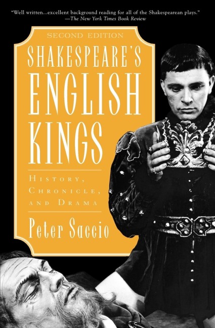 Shakespeares English Kings: History, Chronicle, and Drama, 2nd Edition