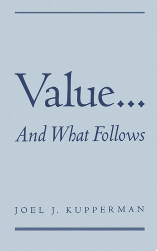 Value-- and what Follows