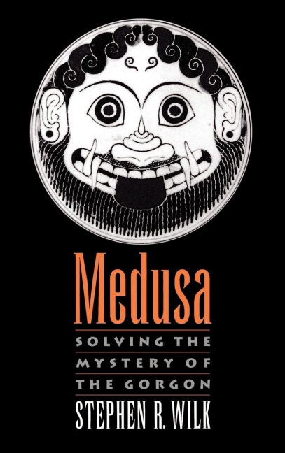 Medusa: Solving the Mystery of the Gorgon