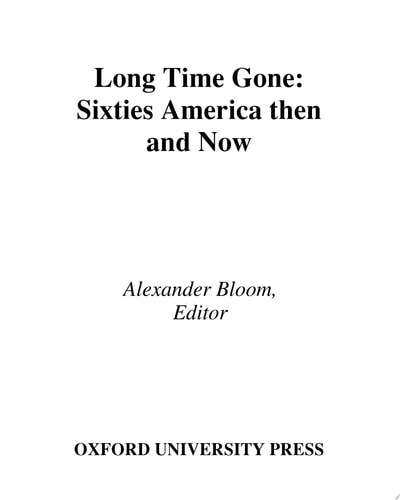 Long Time Gone Sixties America Then and Now