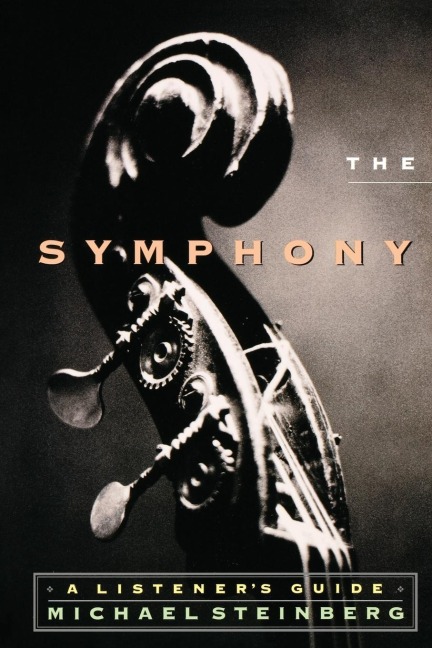 Symphony: A Listeners Guide