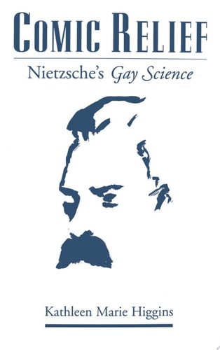 Comic Relief Nietzsche's Gay Science