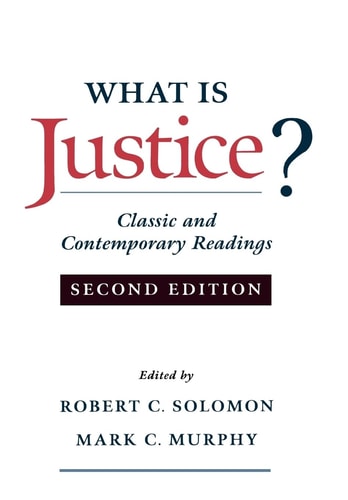 What is Justice? Classic and Contemporary Readings