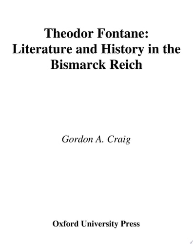 Theodor Fontane Literature and History in the Bismarck Reich