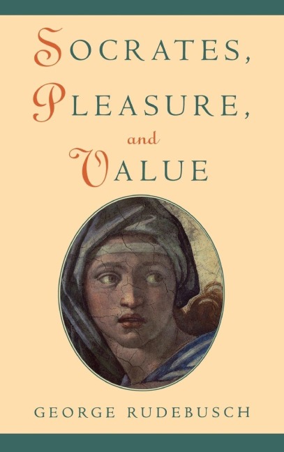 Socrates, Pleasure, and Value