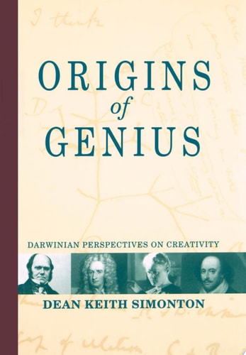 Origins of Genius Darwinian Perspectives on Creativity