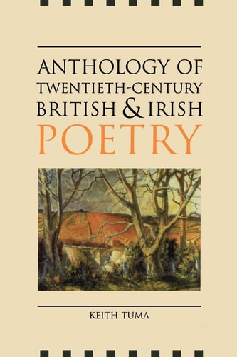 Anthology of Twentieth-century British and Irish Poetry