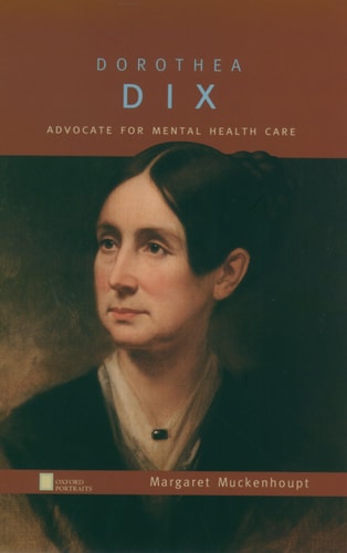 Dorothea Dix Advocate for Mental Health Care