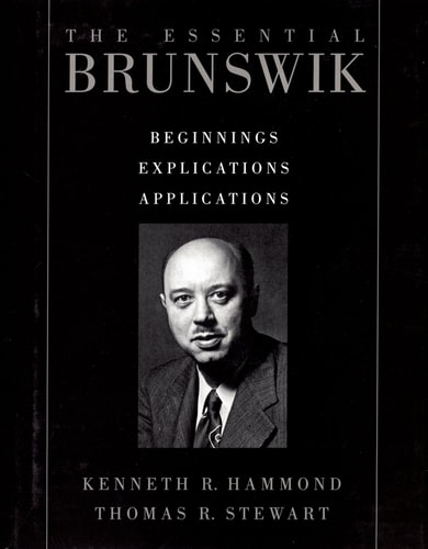 The Essential Brunswik Beginnings, Explications, Applications