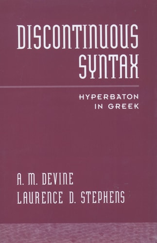 Discontinuous Syntax Hyperbaton in Greek