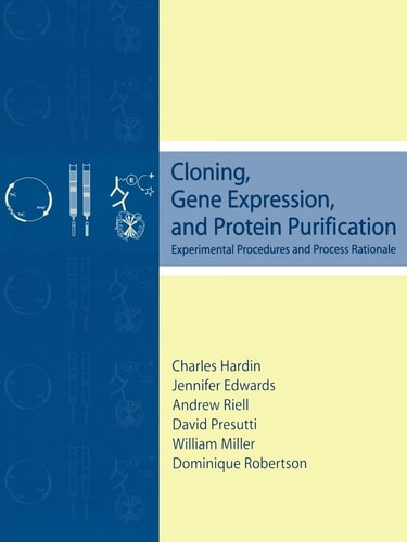 Cloning, Gene Expression, and Protein Purification Experimental Procedures and Process Rationale