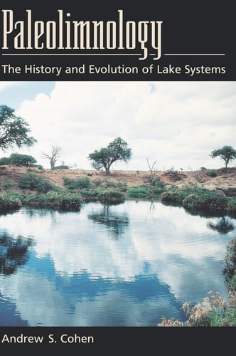 Paleolimnology The History and Evolution of Lake Systems