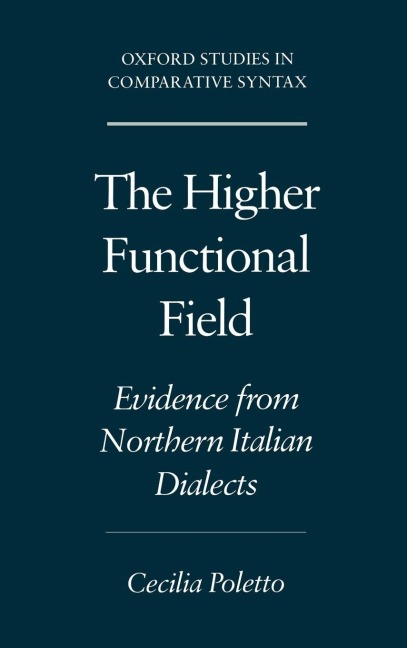 The Higher Functional Field: Evidence from Northern Italian Dialects