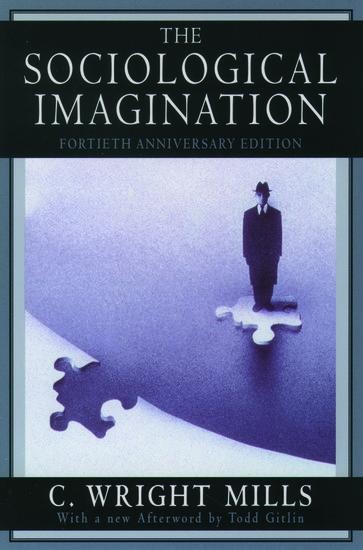 Sociological Imagination (Anniversary)