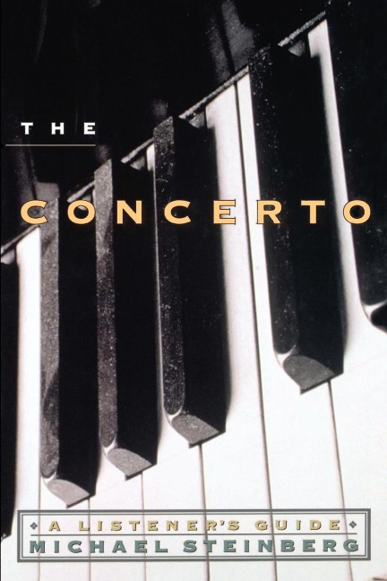 The Concerto: A Listeners Guide