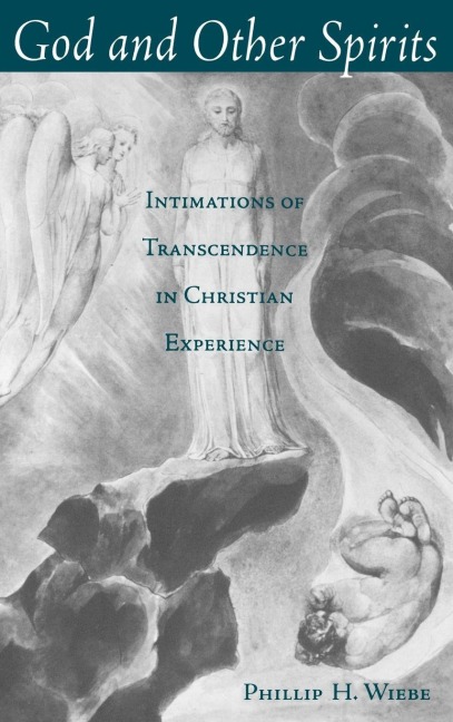 God and Other Spirits: Intimations of Transcendence in Christian Experience