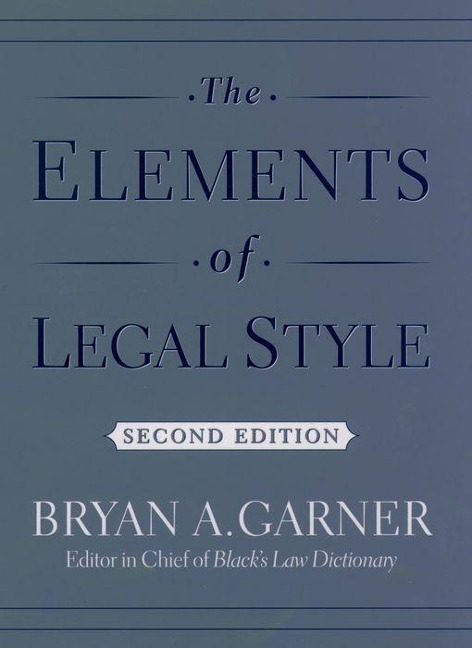 The Elements of Legal Style