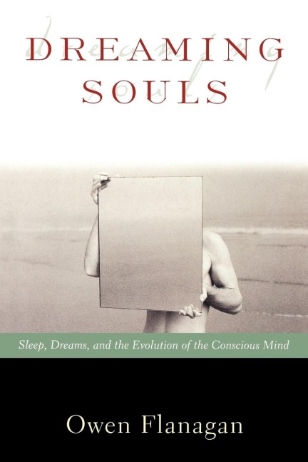 Dreaming Souls: Sleep, Dreams and the Evolution of the Conscious Mind