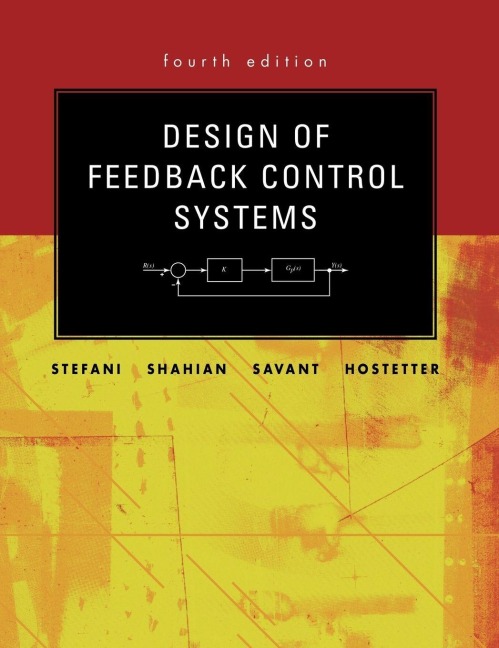 Design of Feedback Control Systems