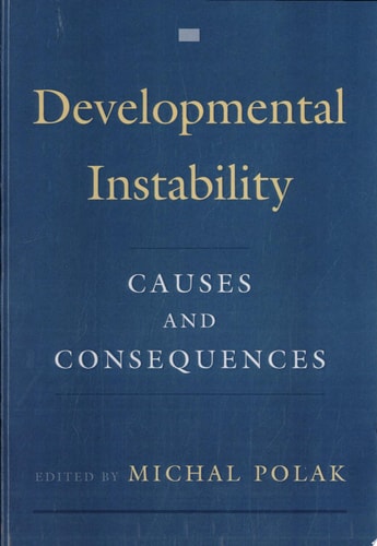 Developmental Instability Causes and Consequences