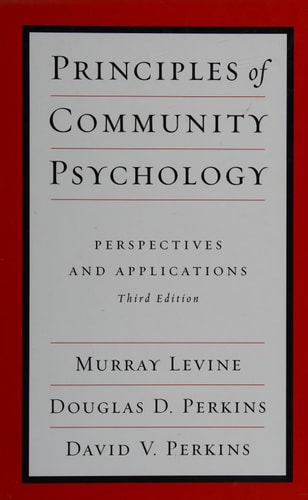 Principles of Community Psychology Perspectives and Applications