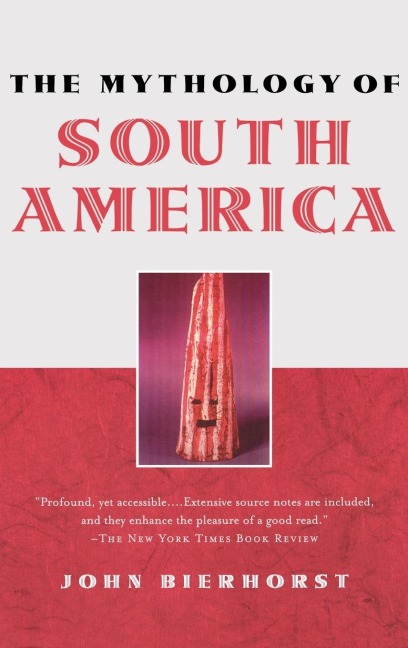 The Mythology of South America