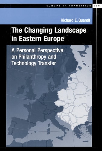 The Changing Landscape in Eastern Europe A Personal Perspective on Philanthropy and Technology Transfer