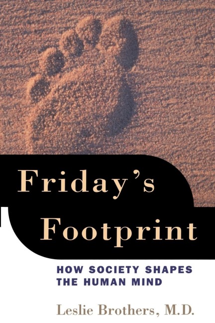 Fridays Footprint: How Society Shapes the Human Mind