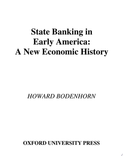 State Banking in Early America A New Economic History