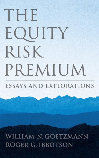 Equity Risk Premium: Essays and Explorations