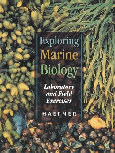 Exploring Marine Biology Laboratory and Field Exercises