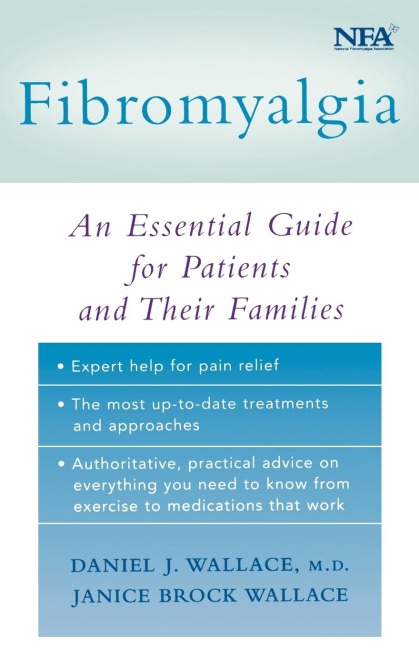 Fibromyalgia: An Essential Guide for Patients and Their Families