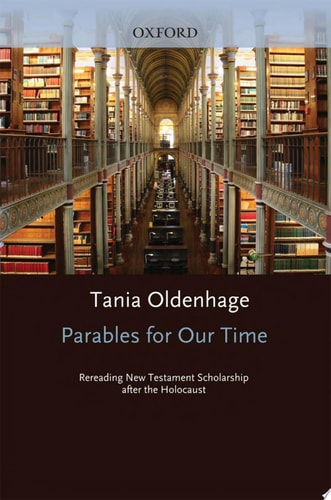 Parables for Our Time Rereading New Testament Scholarship After the Holocaust