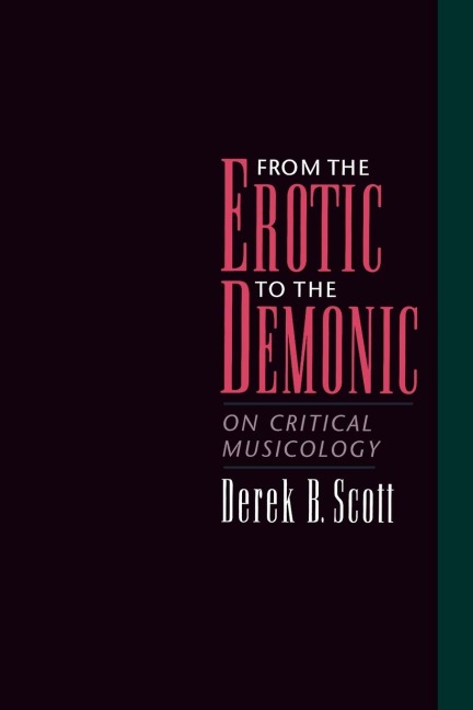 From the Erotic to the Demonic On Critical Musicology
