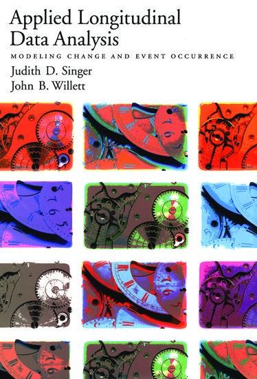 Applied Longitudinal Data Analysis: Modeling Change and Event Occurrence