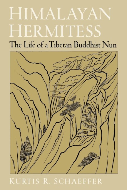 Himalayan Hermitess: The Life of a Tibetan Buddhist Nun