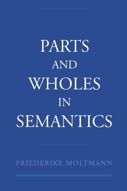 Parts and Wholes in Semantics