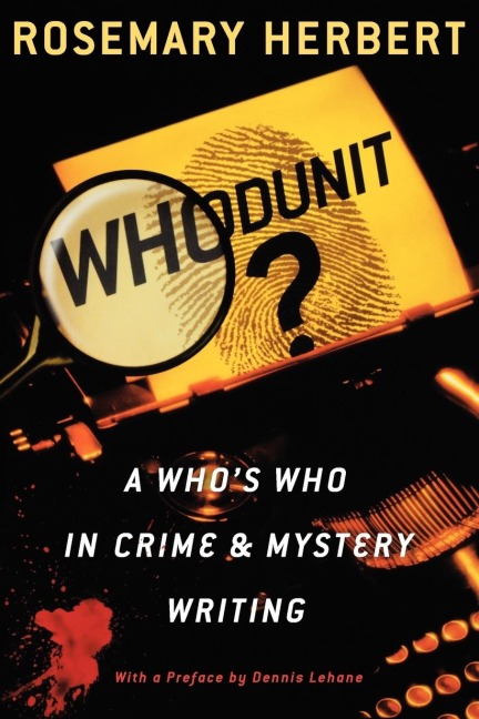 Whodunit?: A Whos Who in Crime & Mystery Writing