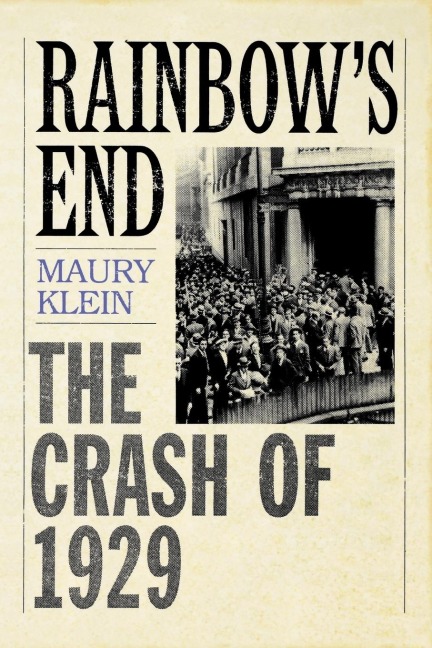 Rainbows End: The Crash of 1929