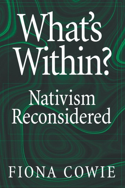 Whats Within?: Nativism Reconsidered