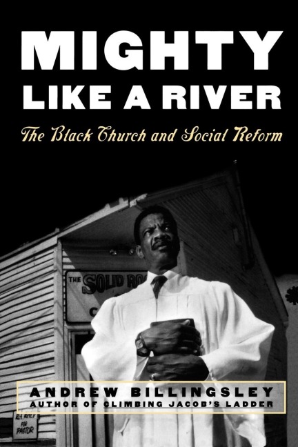 Mighty Like a River: The Black Church and Social Reform