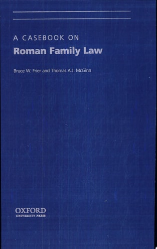 A Casebook on Roman Family Law